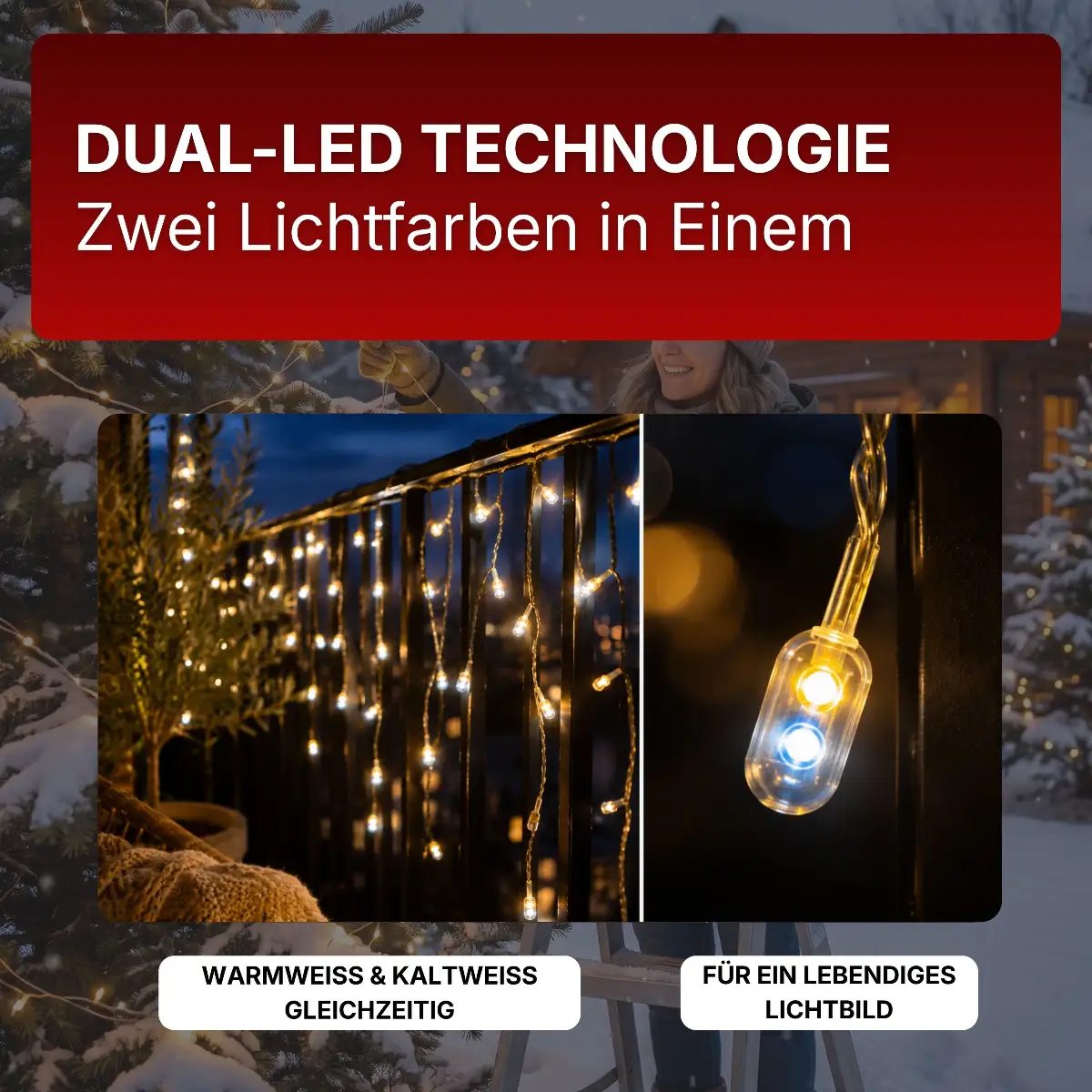 DUAL-LED-Technologie mit zwei Lichtfarben